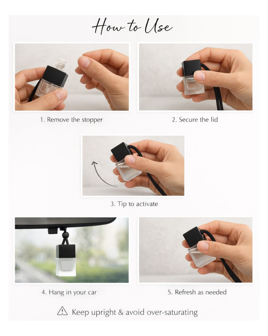 A step-by-step 'How to Use' guide showing hands holding and operating a small clear bottle with a black cap and black wrist strap, with text instructions for removing the stopper, securing the lid, tipping to activate, hanging in a car, and refreshing as needed.